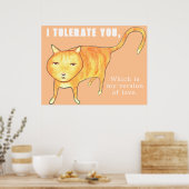 Tolerant Apathetic Orange Cat Poster (Küche)
