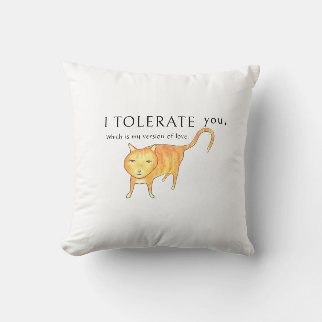 Tolerante Katze Kissen (Vorderseite)