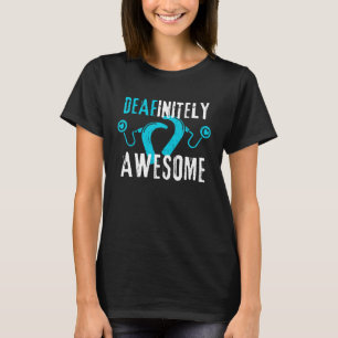 Toll Awesome - Bewusstsein für Cochlea-Implantate T-Shirt
