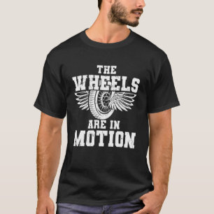 Toll Die Räder Sind In Bewegung Flammen Auto T-Shirt