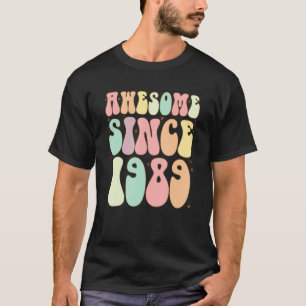 Toll seit 1989 Geburtstag 33 Jahre alte Frauen M T-Shirt