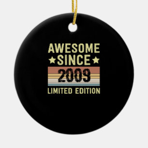 Toll seit 2009 Geburtstag Geburtstag, lustiges Ges Keramik Ornament
