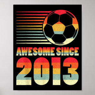 Toll seit 2013 Fußball Vintage-Geschenke für Junge Poster
