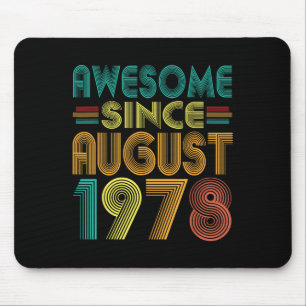 Toll seit August 1978 Jahre 47. Geburtstag Lustig Mousepad