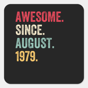 Toll seit August 1979 Retro Geburtstag Quadratischer Aufkleber