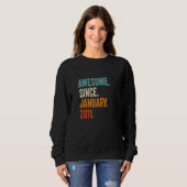 Toll Seit Januar 2011 12. Geburtstag Sweatshirt (Vorne ganz)