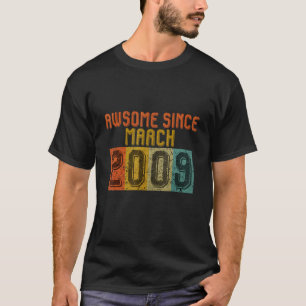 Toll seit März 2009 13. Geburtstag Vintage T-Shirt