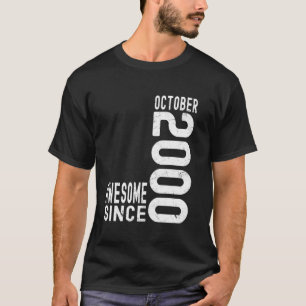 Toll seit Oktober 2000, Geboren im Oktober 2000 B T-Shirt