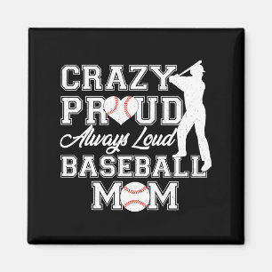 Toll Stolz Immer Laut Baseball-Mama-Teamgeist T Magnet