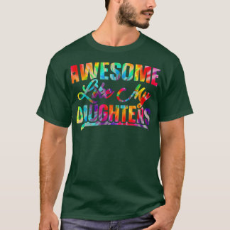 Toll wie das Tie-Dye-Shirt meiner Tochter zum Vate T-Shirt