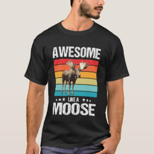 Toll wie ein Elch. Elch T-Shirt