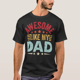 Toll wie mein Vater Lustiger Vater-Spruch Vatertag T-Shirt