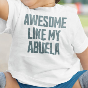 TOLL WIE MEINE ABUELA Lustig Baby T-shirt