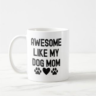 Toll wie meine Hundemutter Zitat für Mug-Design Kaffeetasse