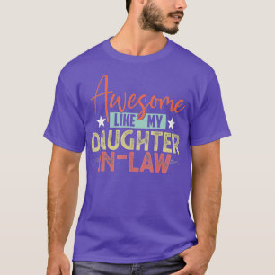 Toll Wie meine Schwiegertochter Familienliebhaber T-Shirt