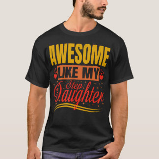Toll wie meine Stieftochter Stiefvater Stiefmutter T-Shirt