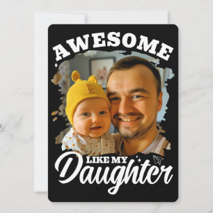 Toll wie meine Tochter Benutzerdefinierte Dad-Foto