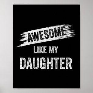 Toll wie meine Tochter Mama Papa Muttertag Vaterta Poster