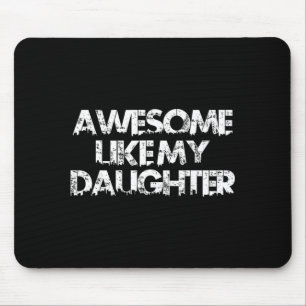 Toll wie Tochter lustiger Vatertag Papa für Mousepad