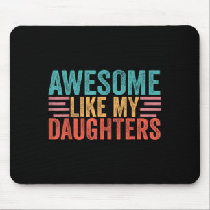 Toll wie Töchter Mama Papa Muttertag Mousepad