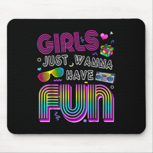 Tolle 80er Mädchen wollen nur Spaß haben 1980er  Mousepad