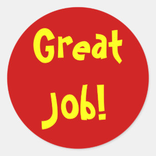 Tolle Arbeit! Runder Aufkleber