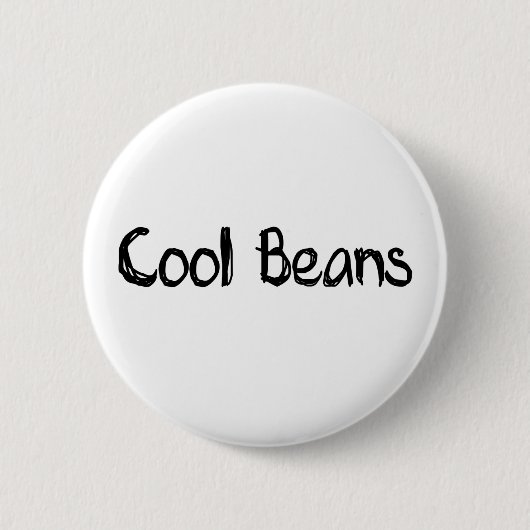 Tolle Bohnen Button (Vorderseite)