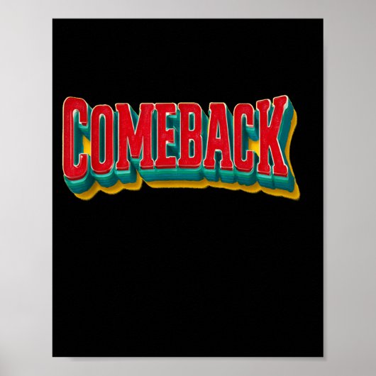 Tolle Comeback-Erklärungsgrafik Poster (Vorne)