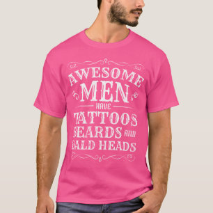 Tolle Männer haben Tätowierungen Bärte und Glatzen T-Shirt