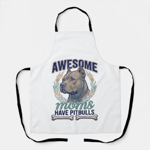 Tolle Mütter haben Pitbulls Hundeknochen Kranz Schürze