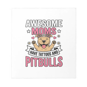 Tolle Mütter haben Tätowierungen und Pitbulls Vint Notizblock
