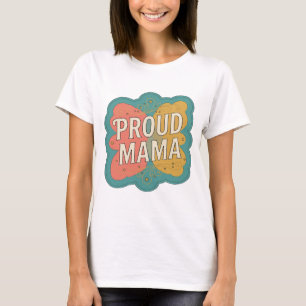 Tolle Orange STOLZE MAMA Fettes Design T-Shirt
