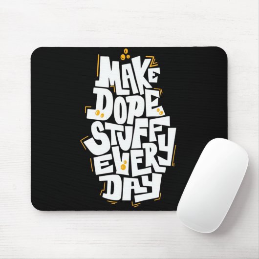 Tolle Sachen Machen Jeden Tag Mauspad (Mit Mouse)