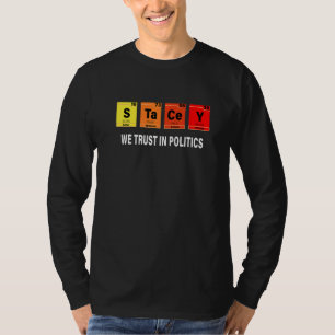 Tolle Stacy Abrams Wir Vertrauen In Die Politik Wa T-Shirt