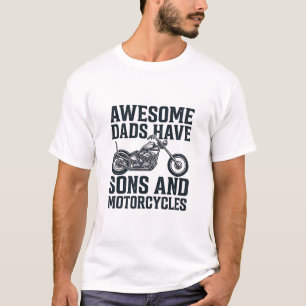Tolle Väter haben Söhne und Motorräder Design_1 T-Shirt