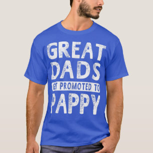 Tolle Väter werden zu Pappy Opa befördert Geschenk T-Shirt