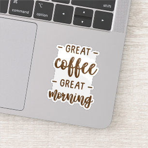 Toller Kaffee Toller Morgen Aufkleber