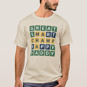 TOLLER KLUGER CHAMPION GLÜCKLICHER VATER Wordle-St T-Shirt