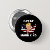 Toller MAGA König Button (Vorne & Hinten)