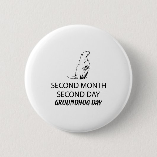 Toller und lustiger glücklicher Groundhog-Tag für Button (Vorderseite)