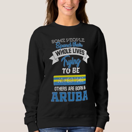 Tolles Aruba Sweatshirt (Vorderseite)