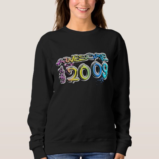 Tolles Graffiti-Motiv seit 2009 Sweatshirt (Vorderseite)