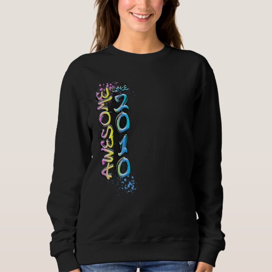 Tolles Graffiti-Motiv seit 2010 Sweatshirt (Vorderseite)
