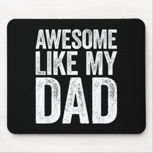Tolles Hemd wie mein Vater Kinder Sohn Tochter Vat Mousepad