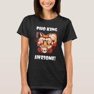 Tolles Pho Fox Pho Bowl Vietnamesische Nudelsuppe  T-Shirt