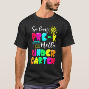 Tolles Pre K Abschluss Kindergarten Willkommen in  T-Shirt