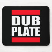 Tollpatsch-Platte Dubplate Mousepad (Vorne)