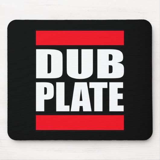 Tollpatsch-Platte Dubplate Mousepad (Vorne)