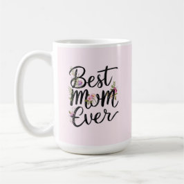 Tollste Mutter überhaupt florales Design Kaffeetasse