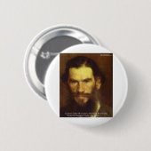 Tolstoi "Ändern Sie sich selbst" Weisheit Zitat Ge Button (Vorne & Hinten)